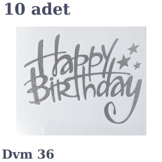 Dövme Happy Bi̇rthday Gümüş No:36 Dövme Happy Bi̇rthday Gümüş No:36