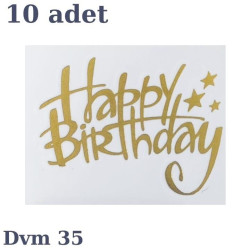 Dövme Happy Bi̇rthday Altin No:35 Dövme Happy Bi̇rthday Altin No:35